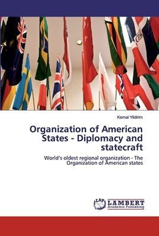 Organization of American States - Diplomacy and statecraft