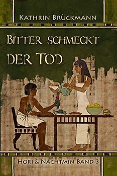 Bitter schmeckt der Tod: Hori & Nachtmin Band 3