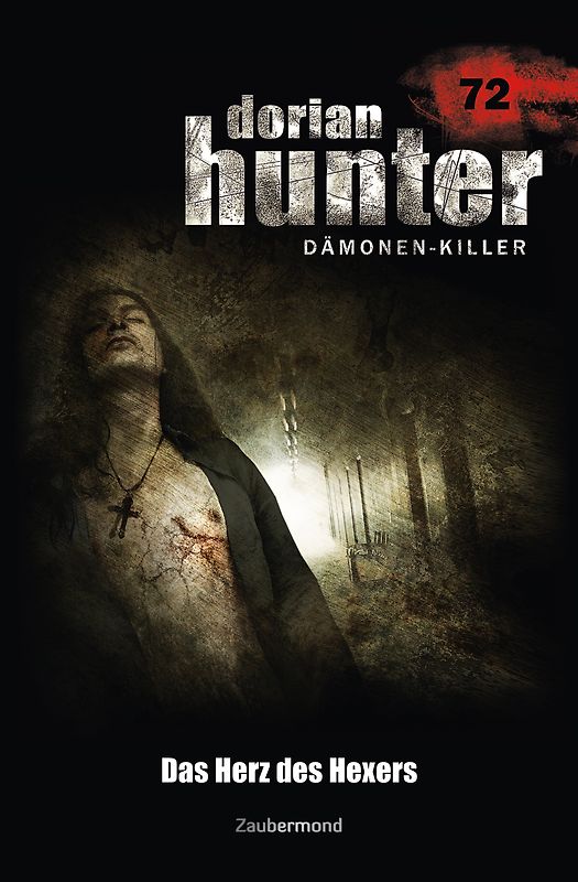 Dorian Hunter Buch 72 – Das Herz des Hexers