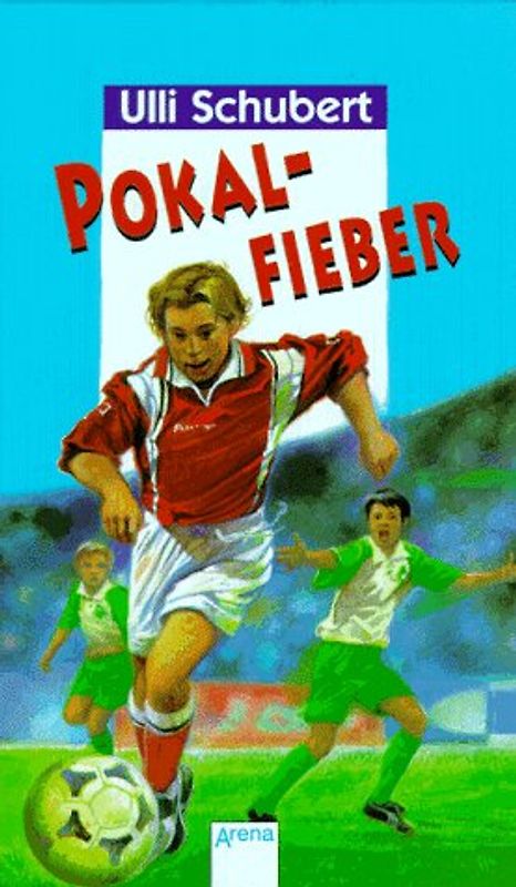 Pokalfieber. In neuer Rechtschreibung