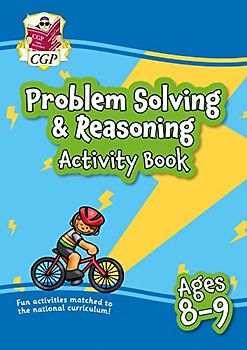 Problem Solving & Reasoning Maths Activity Book for Ages 8-9 (Year 4)