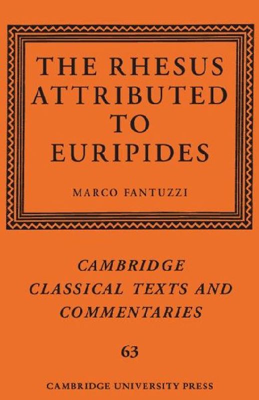 The Rhesus Attributed to Euripides