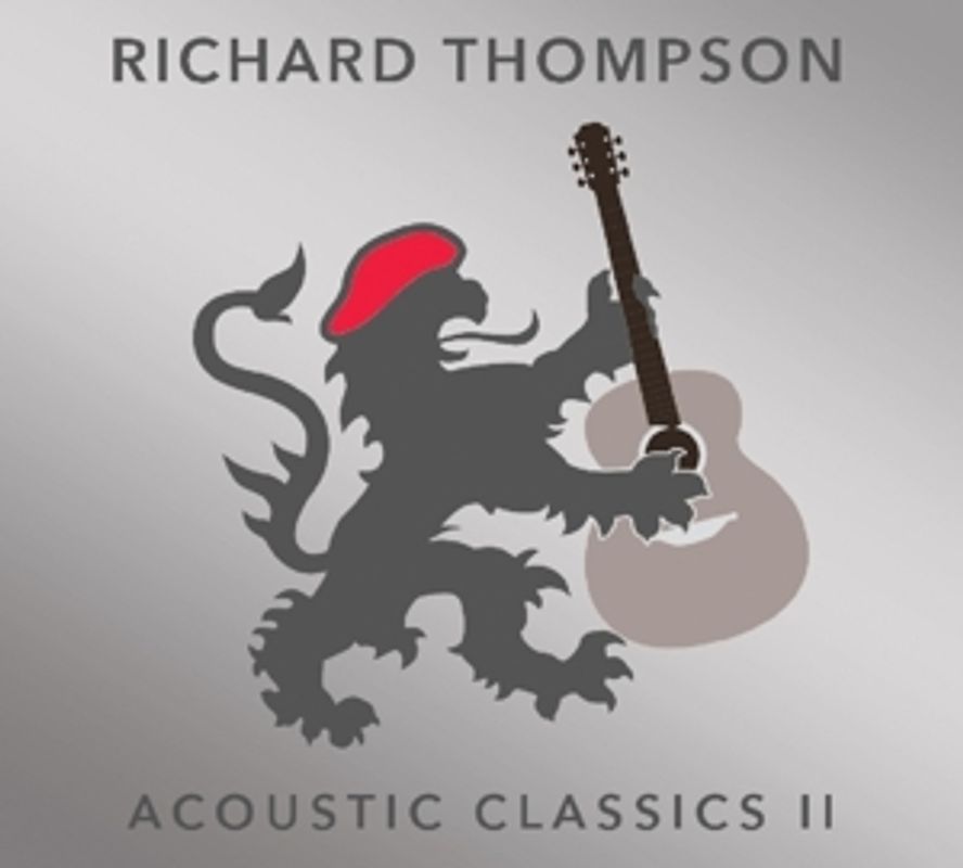 Thompson,Richard - Acoustic Classics II