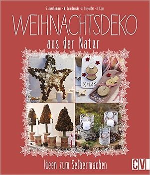 Weihnachtsdeko aus der Natur