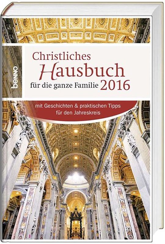 Christliches Hausbuch für die ganze Familie 2016