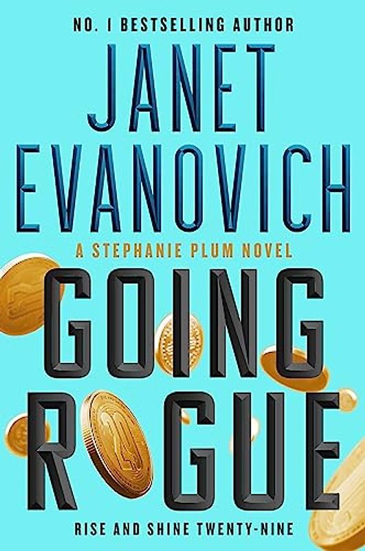 Going Rogue: Rise and Shine Twenty-Nine