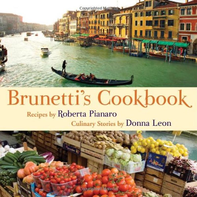 Brunetti's Cookbook - Roberta Pianaro