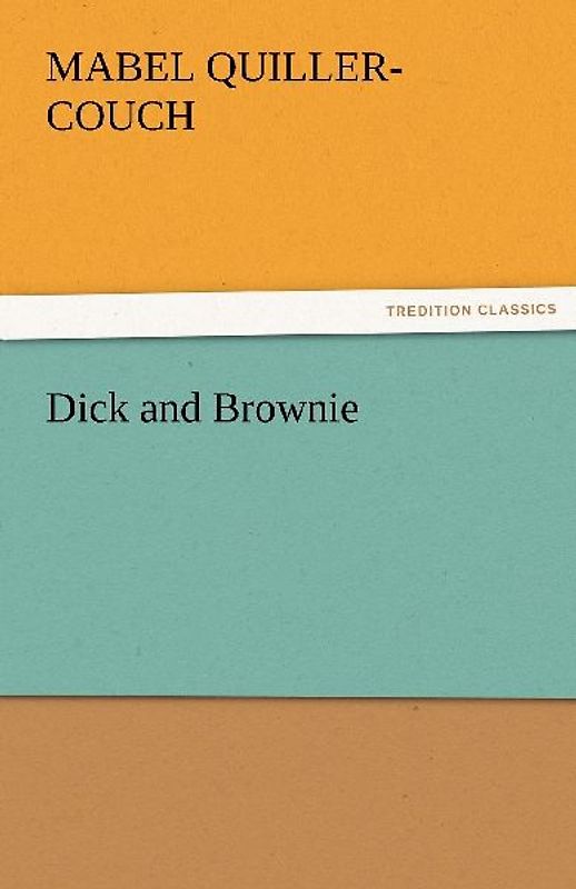 Dick and Brownie