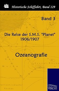 Die Reise der S.M.S. "Planet" 1906/1907
