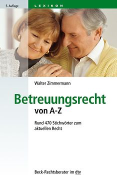 Betreuungsrecht von A - Z