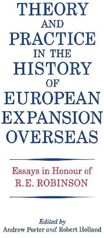 Theory and Practice in the History of European Expansion Overseas