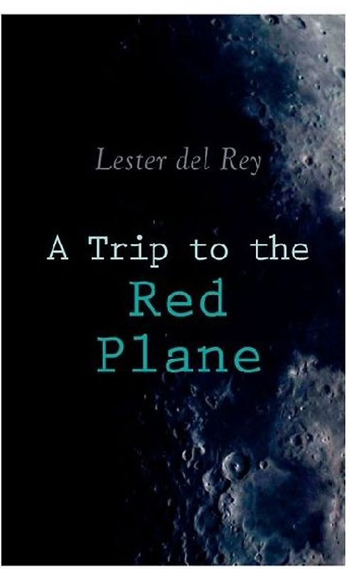 A Trip to the Red Plane