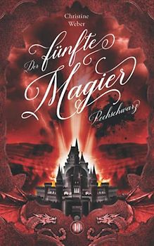 Der fünfte Magier: Pechschwarz