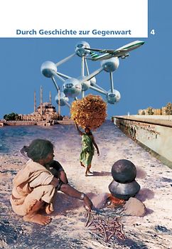 Durch Geschichte zur Gegenwart 4 / Schülerbuch
