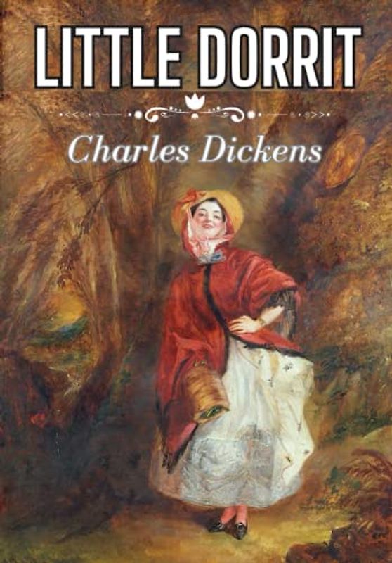 Little Dorrit (Annotated)