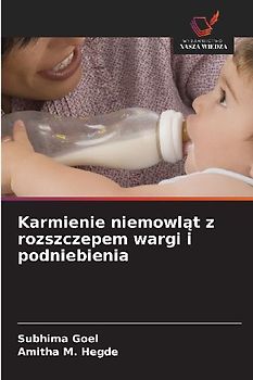 Karmienie niemowl¿t z rozszczepem wargi i podniebienia