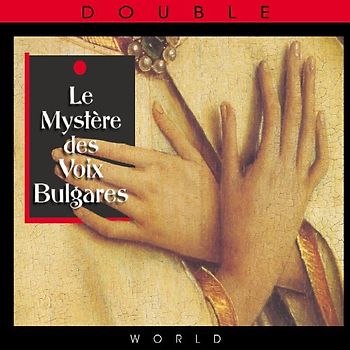 Various - Le Mystere des Voix Bulgares