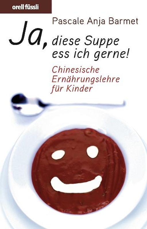 Ja, diese Suppe ess ich gern!