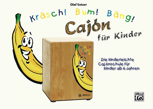 K / Kräsch! Bum! Bäng! Cajón für Kinder. Die kinderleichte Cajónschule für Kinder ab 6 Jahren