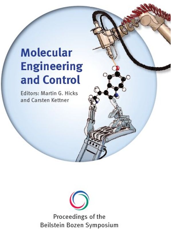 Proceedings of the Beilstein Bozen Symposium on Molecular Engineering and Control