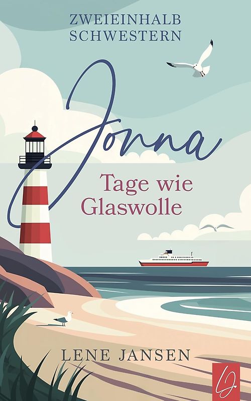 Jonna - Tage wie Glaswolle