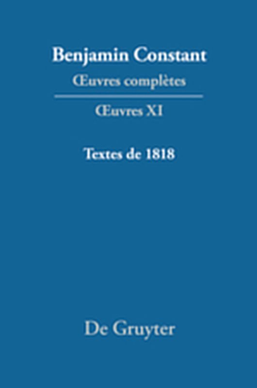Benjamin Constant: Œuvres complètes. Œuvres / Textes de 1818