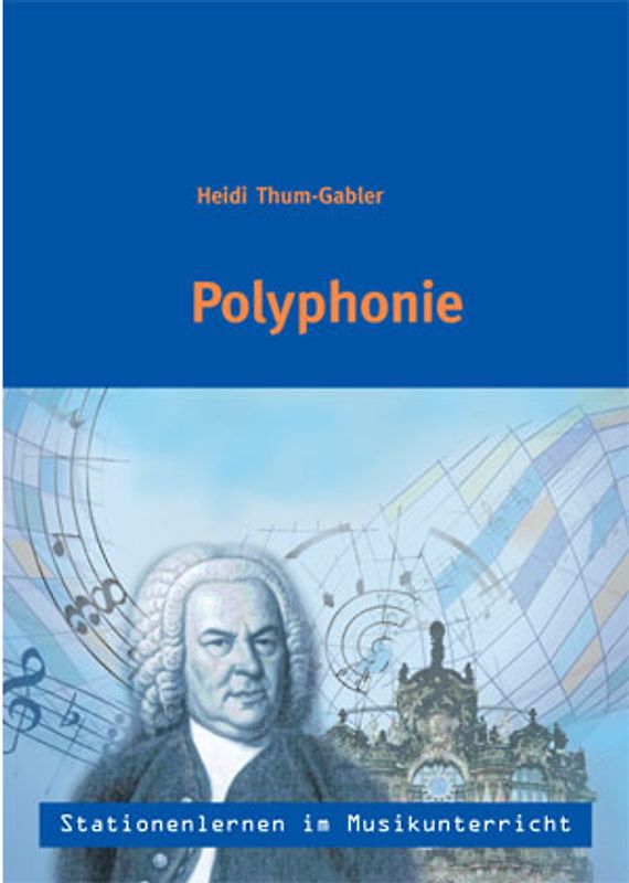 Stationenlernen im Musikunterricht- Polyphonie (Heft inkl.CD)
