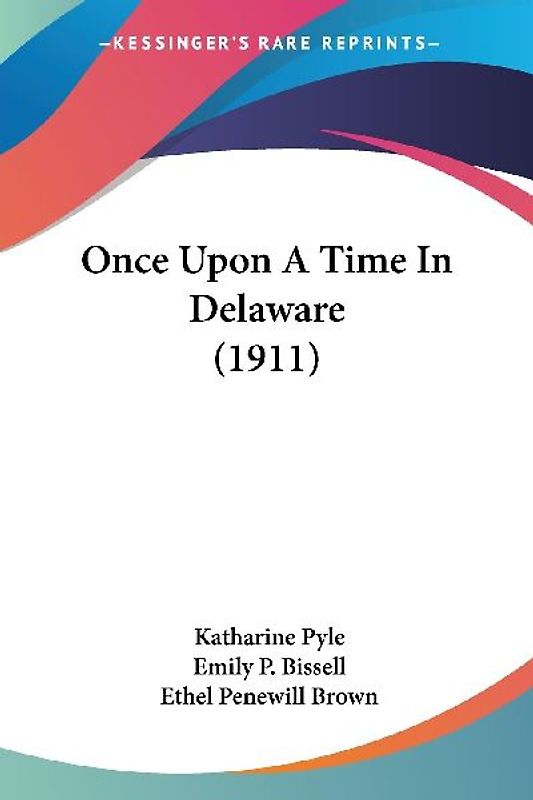 Once Upon A Time In Delaware (1911)