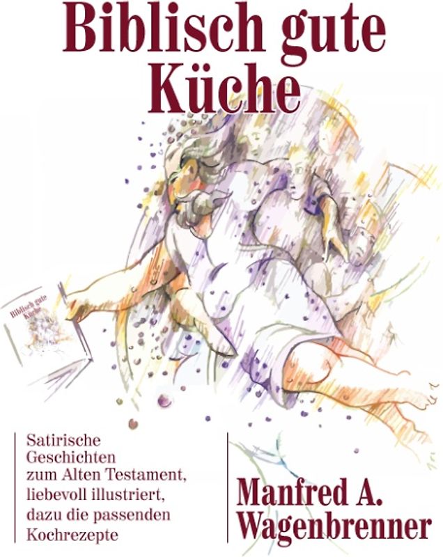 Biblisch gute Küche