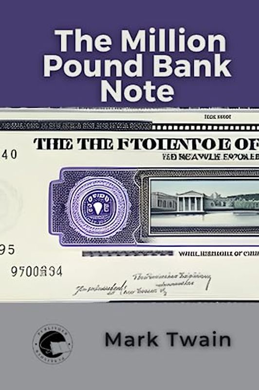 The Million Pound Bank Note