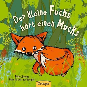 Der kleine Fuchs hört einen Mucks