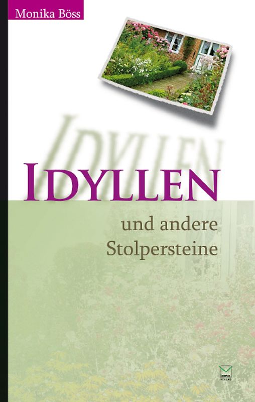 Idyllen und andere Stolpersteine