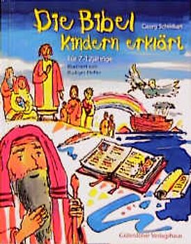 Die Bibel - Kindern erklärt