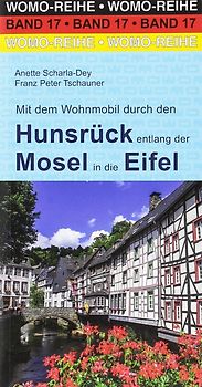 Mit dem Wohnmobil durch den Hunsrück entlang der Mosel in die Eifel