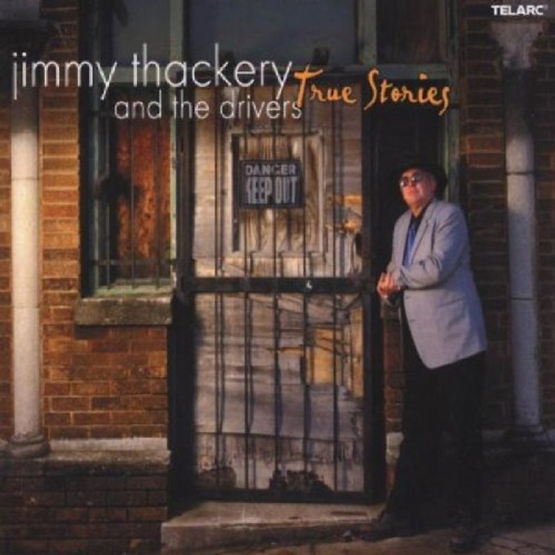 Jimmy Thackery - True Stories
