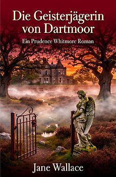 Die Geisterjägerin von Dartmoor