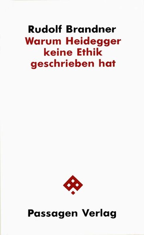 Warum Heidegger keine Ethik geschrieben hat