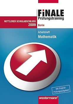 Finale. Mathematik. Prüfungstraining. Realschule. Klasse 10. Berlin