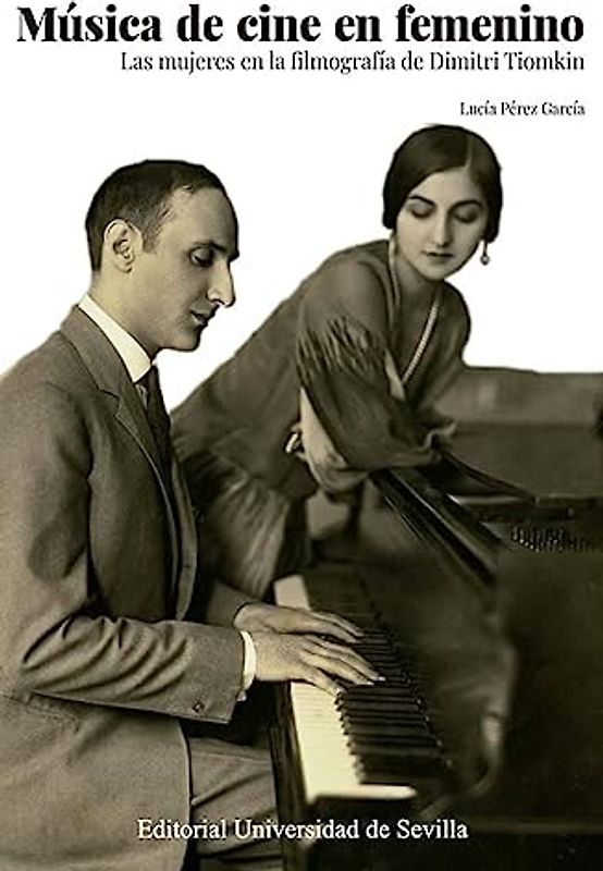 Música de cine en femenino: Las mujeres en la filmografía de Dimitri Tiomkin (Ciencias de la comunicación, Band 17)