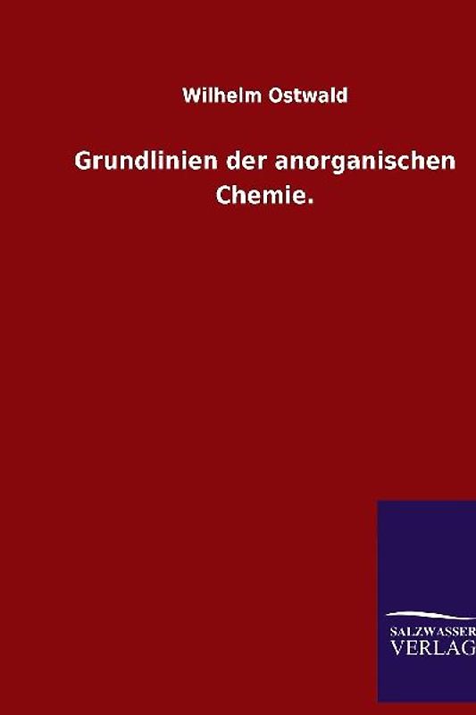 Grundlinien der anorganischen Chemie.