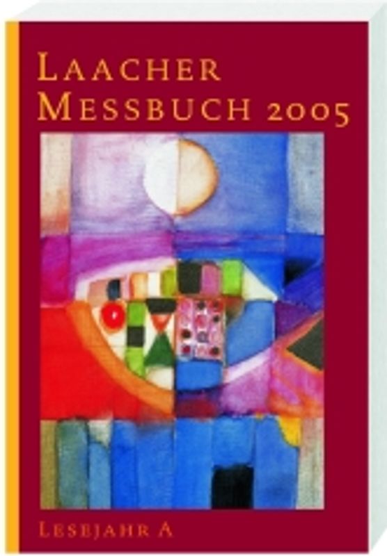 Laacher Messbuch 2005