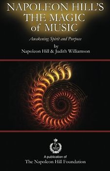 Napoleon Hill's The Magic of Music