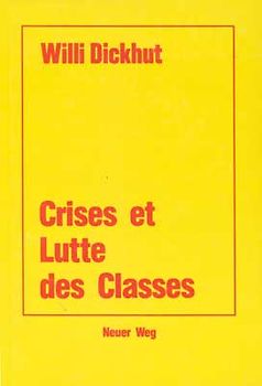 Crises et Lutte des Classes