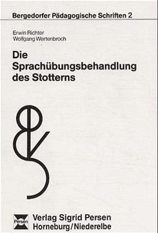 Die Sprachübungsbehandlung des Stotterns