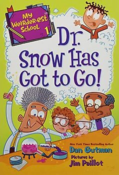 My Weirder-est School: Dr. Snow Has Got to Go!