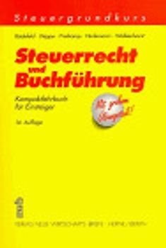Steuerrecht und Buchführung. Kompaktlehrbuch für Einsteiger