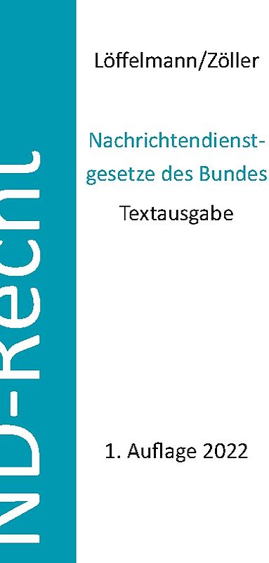 Nachrichtendienstgesetze des Bundes