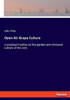 Open Air Grape Culture