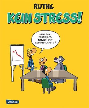 Kein Stress!