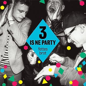 Fettes Brot - 3 Is Ne Party (Standard Edition)